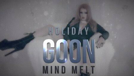 Holiday GOON Mind Melt HD