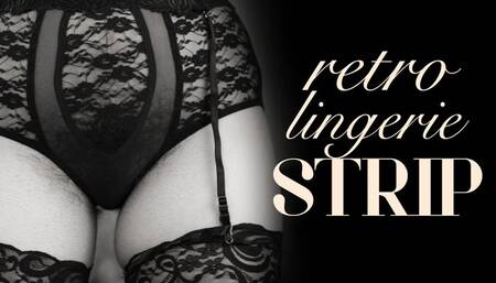 Retro Lingerie Strip