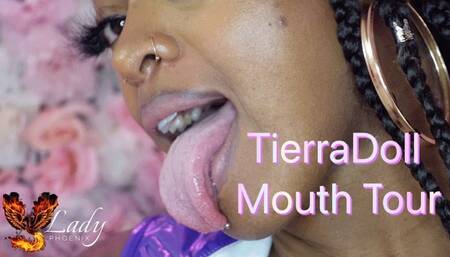 TierraDoll Mouth Tour