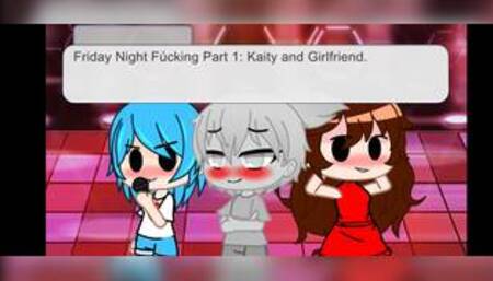 Friday Night Fucking Part 1: Kaity and Girlfriend