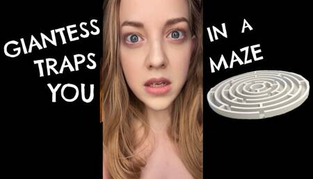 Giantess Traps You In A Maze