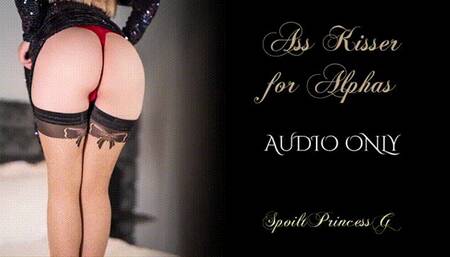 Ass Kisser for Alphas (Audio Only)