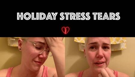 Holiday Stress Tears (WMV)