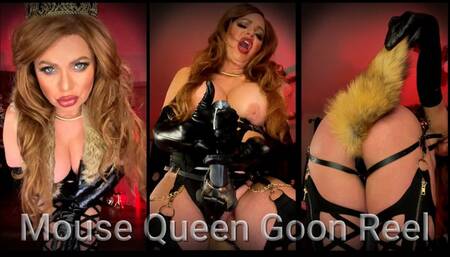 Mouse Queen Vertical Goon Reel