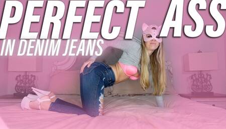Perfect Ass in Denim Jeans