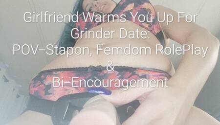 Girlfriend Warms You Up For Your Date: Bi-Encourgment, POV-Strapon & Femdom GFE