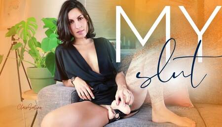 My Slut
