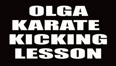 Olga karate kicking lesson