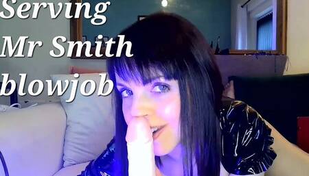 Serving MR Smith blowjob
