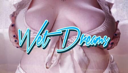 Wet Dreams