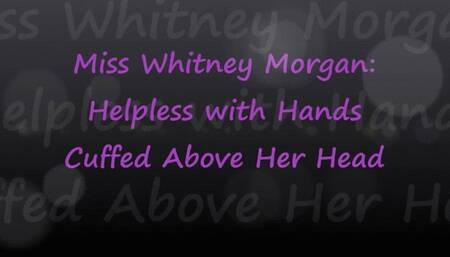 Whitney Morgan: Arms Over Head Cuffed in Watch - wmv