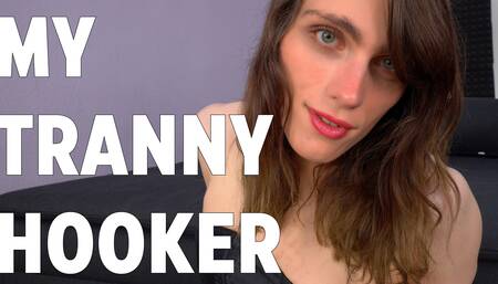 From Sissy to Tranny Hooker Dirtytalk