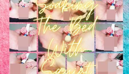 Soaking The Bed With Squirt 1920x1080 MP4