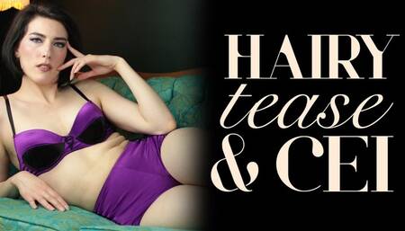 Naked Hairy Tease & CEI