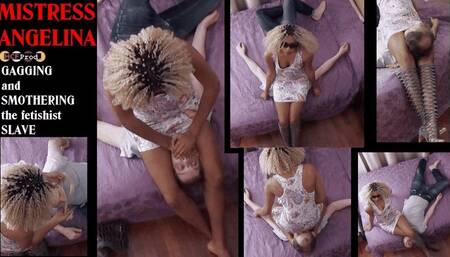 GAGGING and SMOTHERING the FETISHIST SLAVE (HD)