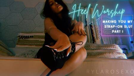 Heel Worship: Strap-on training part 1