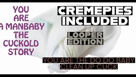 The Babyman cuckold looper Cremepies Included
