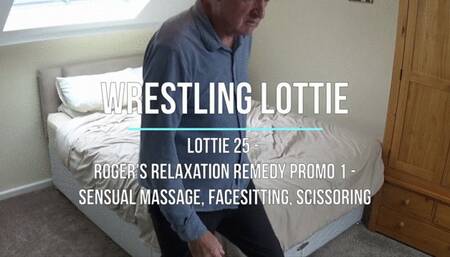 Lottie 25 - Roger's Relaxation Remedy Promo 1 - Sensual Massage, Facesitting, Scissoring