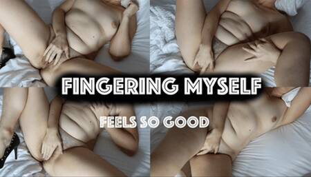 Fingering Myself (MP4)