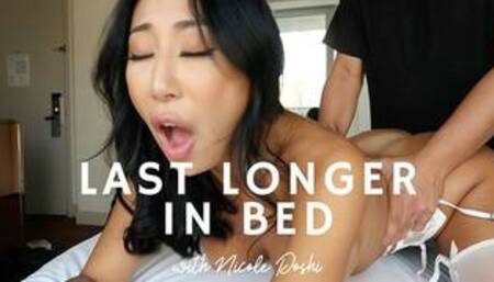 How to Last Longer in Bed with Nicole Doshi