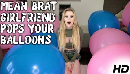 Mean Girlfriend Pops Looner Boyfriends Balloons