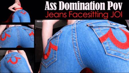 Ass Domination Pov: Jeans Facesitting JOI - wmv