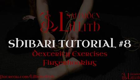 Shibari Tutorials 8 - MP4 SD - Dexterity Exercises Fingerhooking - w Sai Jaiden Lillith