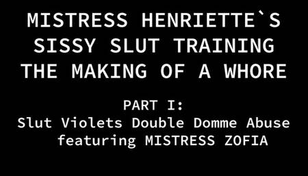 MISTRESS HENRIETTE`S SISSY SLUT TRAINING  "THE MAKING OF A WHORE"  Slut Violet Part 1 "Foot & Boot Worship"