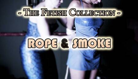 Rope & Smoke