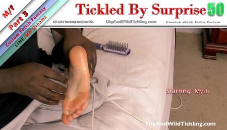 Tickled By Surprise 50: Mysti - Part 3