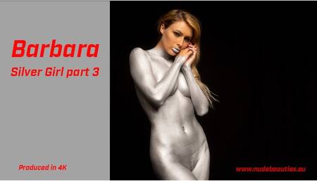 Barbara - Silver Girl part 3