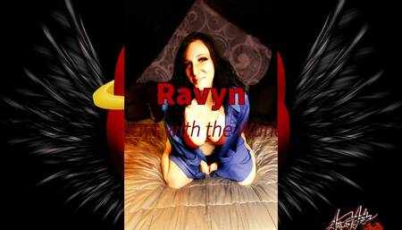 Ravyn Playing with the Wand