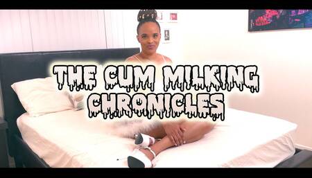 Cum Milking Chronicles Episode 1