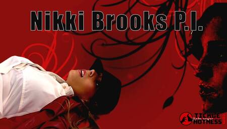 but find that task both daunting and nerve wracking as he insists on removing her shoes and socks and tickling her trapped bare feet. Nikki Brooks Pi>i is known for her tough