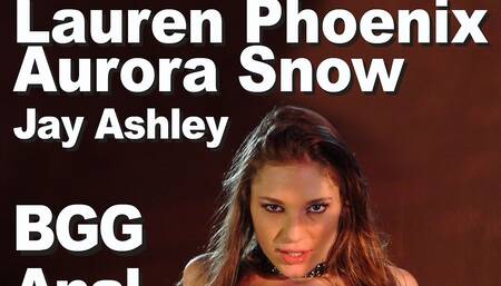 Aurora snow & lauren phoenix & jay ashley bgg anal a2 m snowball