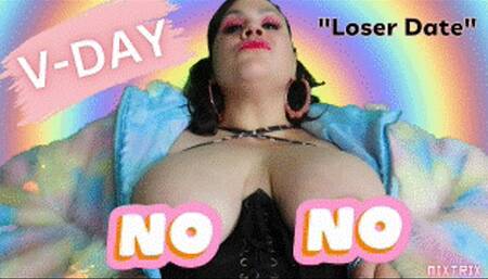 Vday Loser Date (SV)