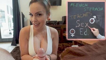 FRENCH STEPMOM TEACHES SEX ED - PART 1