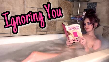 Ignoring You Bathing and Reading RIPOFF