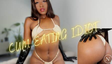 Cum Hungry Idiot