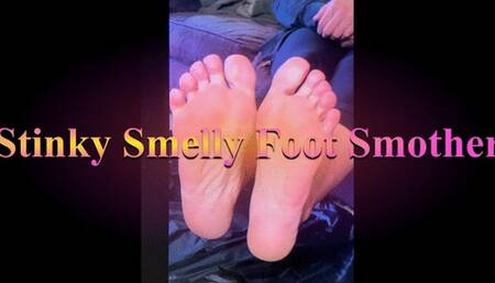 STINKY SMELLY FOOT SMOTHER my ED cure