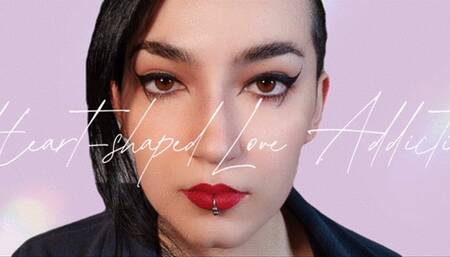 Heart-shaped Love Addiction