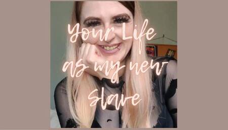Your Life as My New Slave - Custom Order