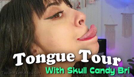 Tongue Tour - Skull Candy Bri - HD 720 MP4
