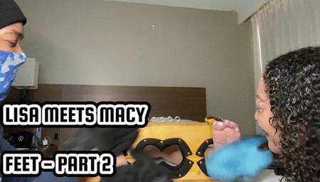 LISA MEETS MACY - FEET - PART 2