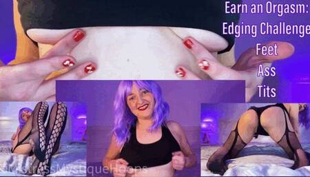 Earn An Orgasm Edging Challenge: Feet Ass Tits - Make It 3 Rounds Female Domination Orgasm Control JOI & Cum Countdown with Femdom Brat Mistress Mystique - WMV