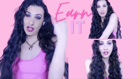 Earn it