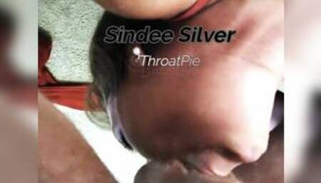 Sindee Silver ThroatPie