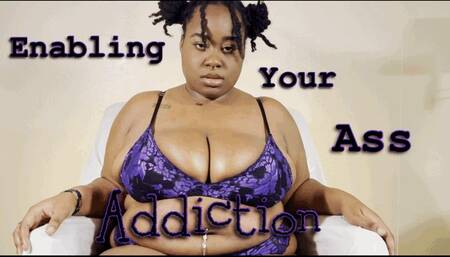 Enabling Your Ass Addiction (JOI)
