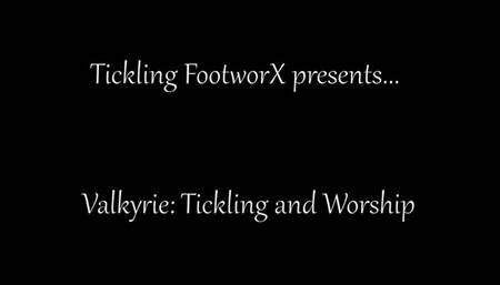 Valkyrie Tickling and Worship