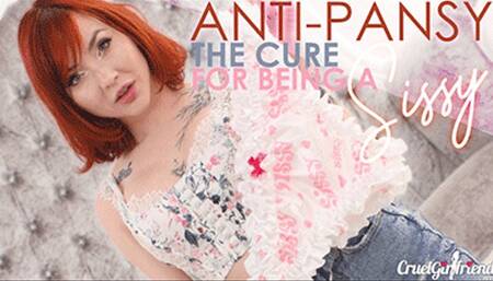 Anti-Pansy - The Cure For Being A Sissy (SD MP4)
